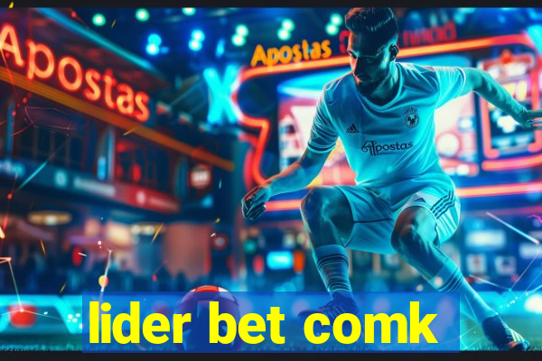 lider bet comk